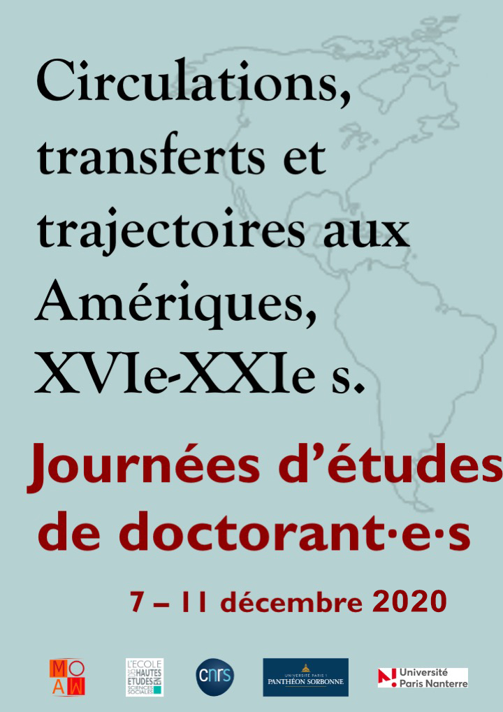Journées d’études de doctorant·e·s, « Circulations, transferts et trajectoires aux Amériques, XVIe-XXIe s. »